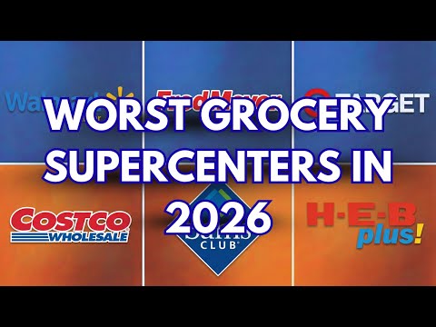 6 WORST and 5 BEST US Grocery Supercenters (Stop Buying at the WORST)
