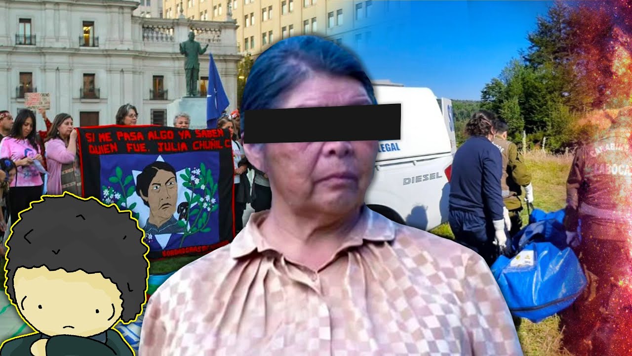 El Caso de Julia Chuñil es más Terrible de lo que Crees