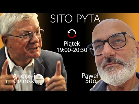                     SITO PYTA -  Andrzej Celiński - Paweł Sito odcinek 13
                              