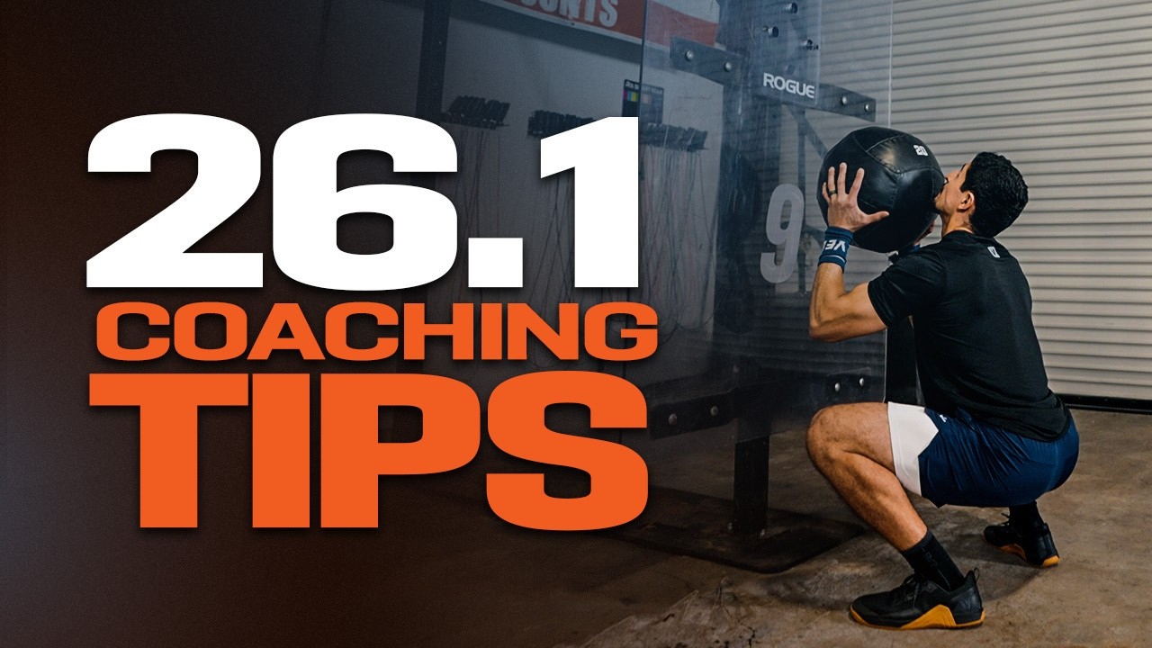 CrossFit Open 26.1 | Coaching Tips