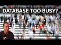 Why is my database so busy?