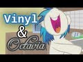 Vinyl and Octavia - Sunrise Surprise