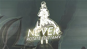 Never - Advanced Rotate Like Xqndros / Node Vídeo