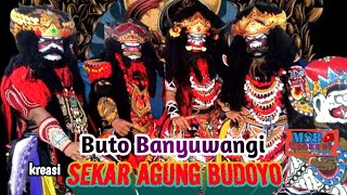 Buto Banyuwangi Kreasi SEKAR AGUNG BUDOYO ‼️
