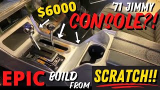 1971 GMC Jimmy  Custom Console Build FROM SCRATCH!! Step by Step Process