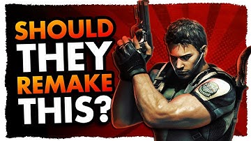 Is Resident Evil 5 WORTHY of a Remake? Which Resident Evil Should Get the Remake Treatment Next?