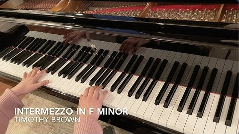 Intermezzo in F Minor by Timothy Brown - Moderately Difficult Class III (NFMC 2024-2028)