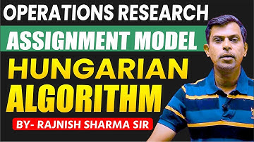 Operations Research | assignment model in operation research | hungarian method | Rajnish Sharma Sir
