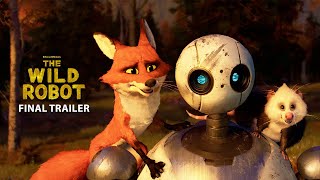 The Wild Robot | Final Trailer