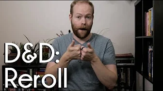 D&D: Reroll