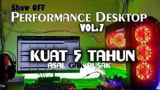 Rakit Pc untuk 5 tahun ke Depan Performance Desktop #Vol7