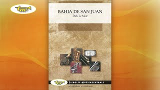 Bahia De San Juan - Concert Band - Le Mair - Tierolff