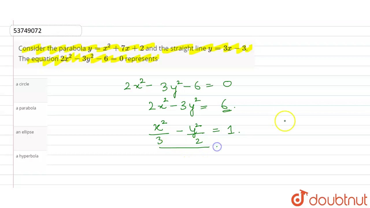 Consider The Parabola Y X 2 7x 2 And The Straight Line Y 3x 3 The Equation Youtube
