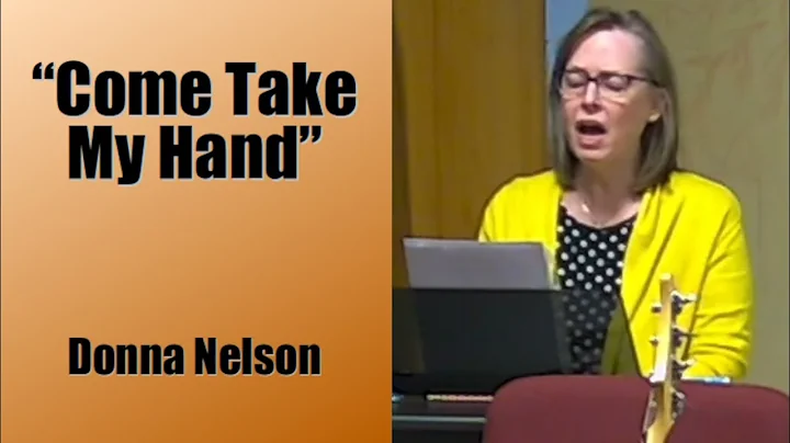Come Take My Hand - Donna Nelson