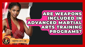 Are Weapons Included in Advanced Martial Arts Training Programs? - Fighting Arts Lab