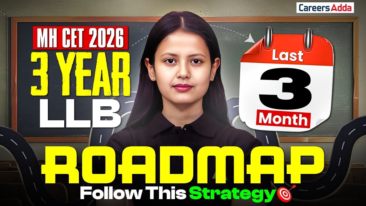 MH CET Law 3 Year LLB 2026 | Last 3 Months Roadmap & Complete Strategy ...