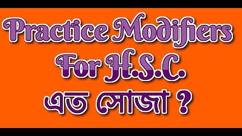HSC || Modifiers (সবচেয়ে সহজে) Short Cut Rules | HSC English 2nd paper question No.9