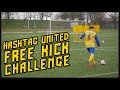 HASHTAG UNITED FREE KICK CHALLENGE!