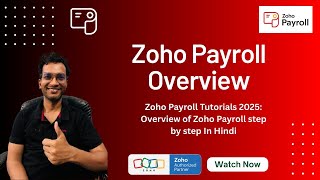 Zoho Payroll Tutorials 2025: Overview of Zoho Payroll step by step | Zoho Authorised Partner
