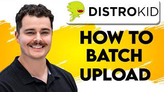 How To Batch Upload On Distrokid [2026 Guide]