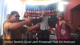 Malam Terakhir Cover Jemi Firmansah Feat Siti Andriyani