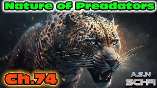 (ReUpload) The Nature of Predators ch.74 | HFY | Series