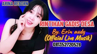 LAGU KAL-SEL INI JARANG ORANG TAU!!! Rintihan gadis desa - Erin audy #dangdut #music  #live #cover