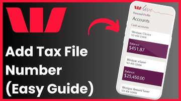 How to add Tax File Number(TFN) in WESTPAC bank App
