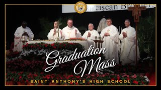 Saint Anthony's High School Graduation Mass - June 6, 2025