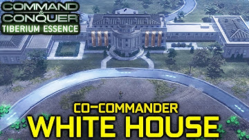 C&C Tiberium Essence - White House Co-Commander mission | C&C 3 Tiberium Wars