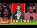 Did Her Revenge Result In A Pregnancy? (Double Episode) | Paternity Court
