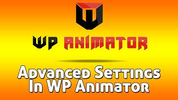 Advanced Animation Settings in WP Animator