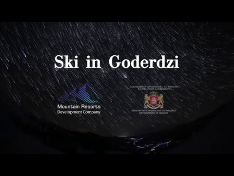 Ski in Goderdzi -სამთო-სათხილამურო კურორტი ,,გოდერძი''