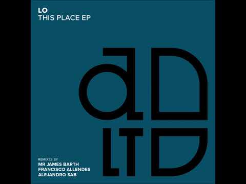 Premiere:LO  -  This Place (Alejandro Sab Remix)