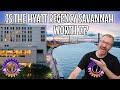 Is The Savannah HyattRegency Worth It Hotel Tour Review 