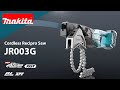 Makita CORDLESS RECIPRO SAW JR003G