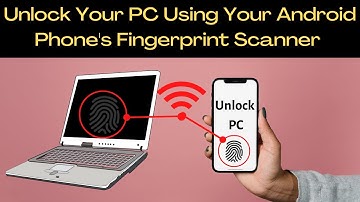 Unlock Your PC Using Your Android Phone