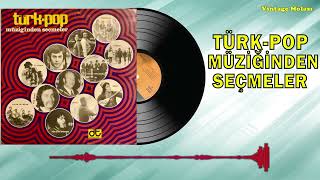 Türk-Pop Müziğinden Seçmeler 1974 Plak Kayıt Full Albüm