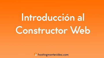 Introducción al Constructor Web | HostingMontevideo.com