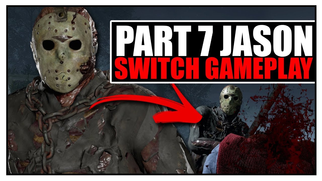 Part 7 Jason Never Lets Me Down... | Nintendo Switch Gameplay | Friday the 13th: The Game