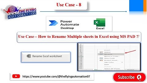 How to rename multiple sheets in Excel using MS Power Automate Desktop || MS Pad Use case - 8