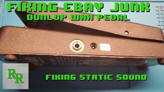 Fixing Staticy Wah Pedal - Fixing eBay Junk @RetroRepairs