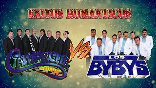 40 Recuerdos Del Ayer🤠Los Bybys Vs Campeche Show Exitos Romanticos