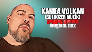 Goygoy Yapma - Kanka Volkan (Buldozer Müzik)  Resimi