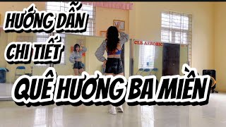 QUÊ HƯƠNG BA MIỀN / HƯỚNG DẪN CHI TIẾT / LAN HOÀNG