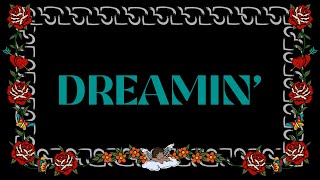 cuco dreamin official lyric video