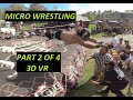 Micro Wrestling 3D VR (Part 2 of 4)