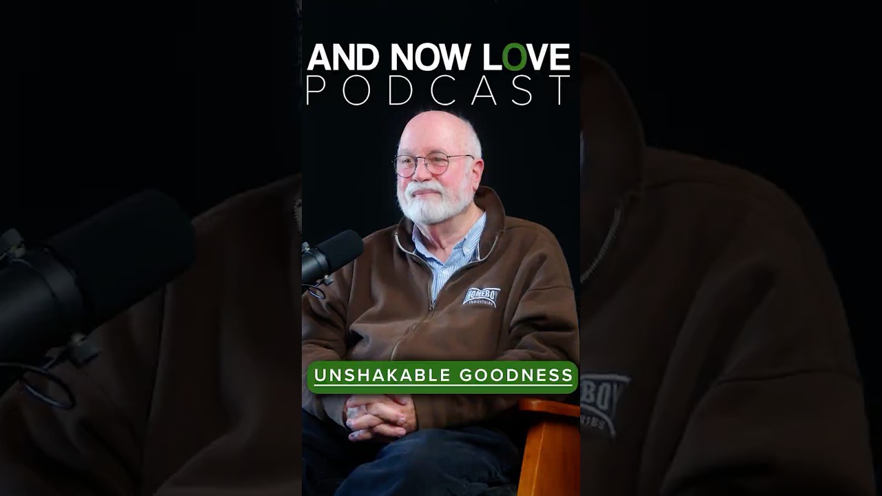 Father Greg Boyle - Unshakable Goodness - And Now Love Podcast #podcastclips #podcastshorts
