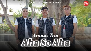 Aransa Trio - Aha So Aha
