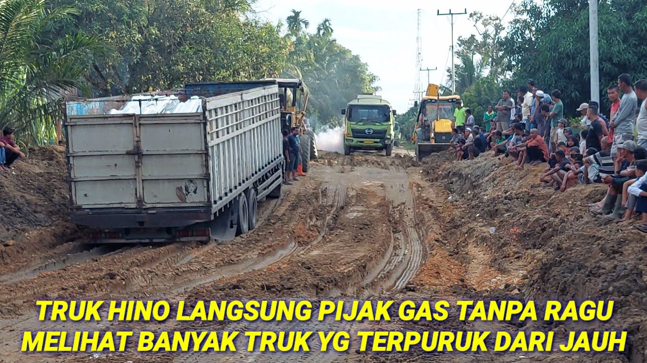TRUK HINO LANGSUNG PIJAK GAS TANPA RAGU || MELIHAT BANYAK TRUK YG TERPURUK DARI JAUH